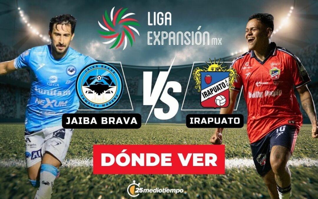 Jaiba Brava vs. Irapuato: Transmisión EN VIVO de la Final de la Liga de Expansión MX 2025