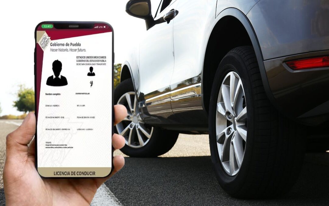 Todo lo que debes saber sobre la Licencia de Conducir Digital en Puebla para 2025