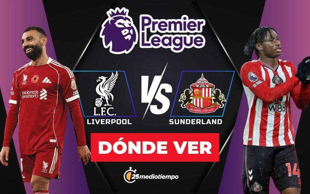 Liverpool vs Sunderland: How to Watch the Premier League Clash Live Today