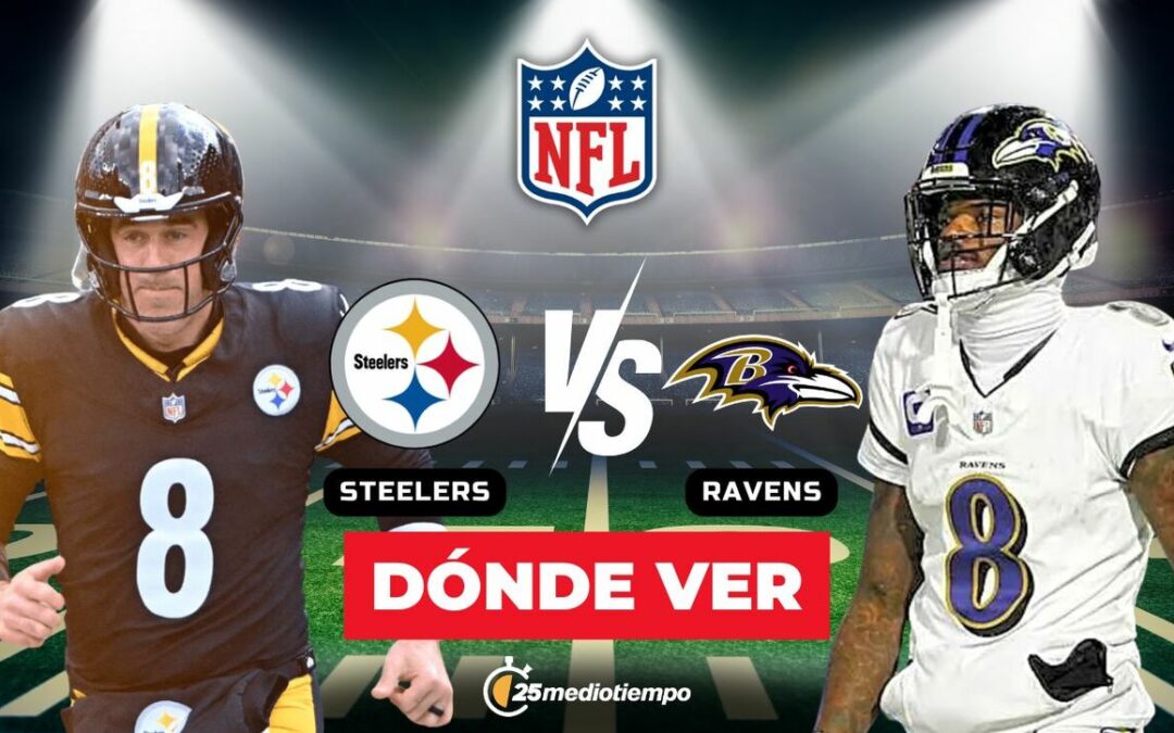 Steelers vs Ravens: Guía Completa para Ver EN VIVO el Partido de la Semana 14 de la NFL 2025
