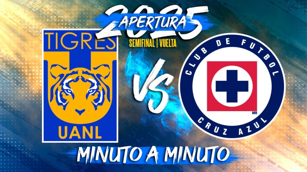 Tigres vs Cruz Azul EN VIVO: Transmisión y Detalles de la Semifinal de Vuelta del Apertura 2025 | Liga MX